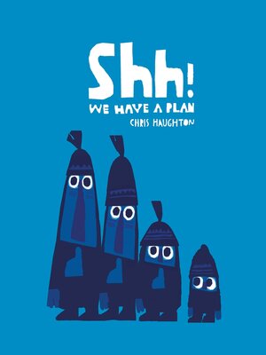cover image of Shh! We Have a Plan